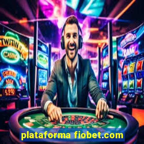 plataforma fiobet.com